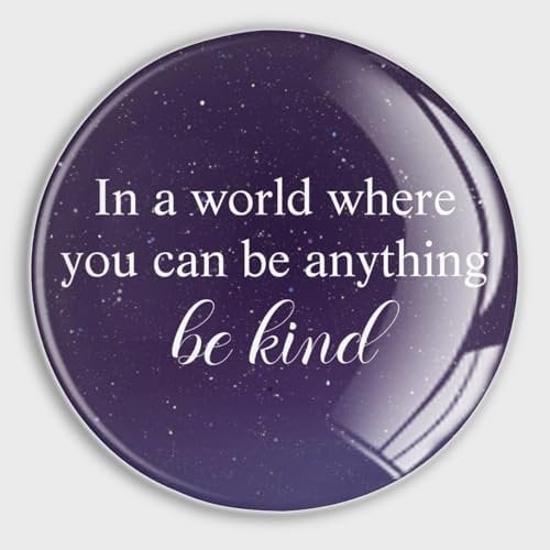 In A World Where You Can Be Anything,Be Kind Glass Strong Magnetic Refrigerator Magnet Fridge Sticker,Quotes Whiteboard Magnets Fridge Magnets for Kitchen Office Whiteboard Classroom
