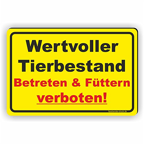 Wertvoller Tierbestand/Betreten und Füttern verboten - SCHILD/D-050 (30x20cm Schild)