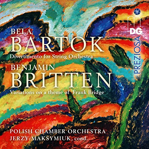 Béla Bartók: Divertimento for String Orchestra (1939) / Benjamin Britten: Variations on a Theme of Frank Bridge, Op. 10, for String Orchestra
