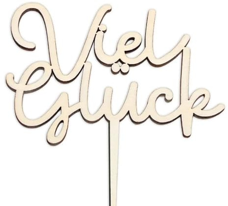 Cake Topper Viel Glück – Gravierte Holz-Schriftzug für Torten, Kuchen und Muffins, perfekte Tortendekoration, mit Stiel, Größe 11 x 8cm, ideal für Glückwünsche und besondere Anlässe