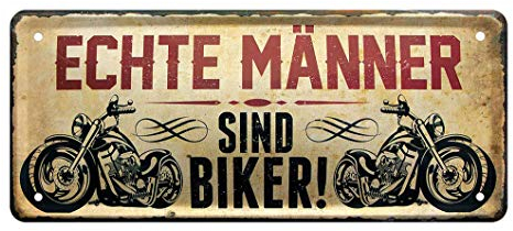 Echte Männer sind Biker - Retro Deko Blechschild - Metallschild für Motorrad, Chopper, Cruiser, Mofa, Cafe Racer, Zweirad, Bike Fahrer - Dekoration Garage, Werkstatt - Geschenk Männer - 28x12cm