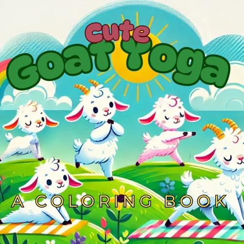 Cute Goat Yoga: A Coloring Book