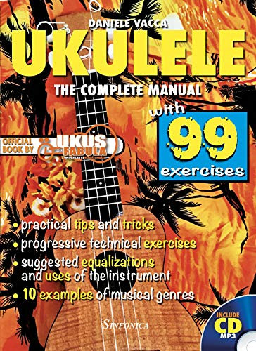 UKULELE. THE COMPLETE MANUAL (English Edition)