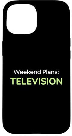 Hülle für iPhone 15 Wochenendpläne Fernsehen TV-Liebhaber