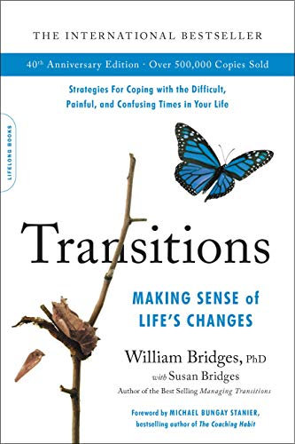 Transitions (40th Anniversary Edition): Making Sense of Life's Changes (English Edition)