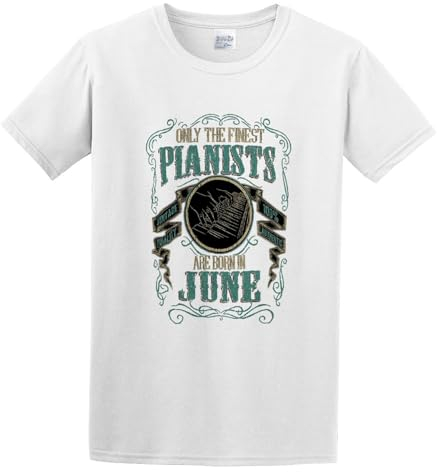 Men's Round Neck T-Shirt Cool Piano Finest Pianists Born In June Music Birthday Fathers Day Comfortable Fabrics to accompany You All Summer White M