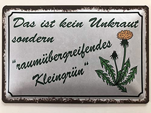 Metall Schild 20x30cm Das ist kein Unkraut Sprüche Humor Blechschild