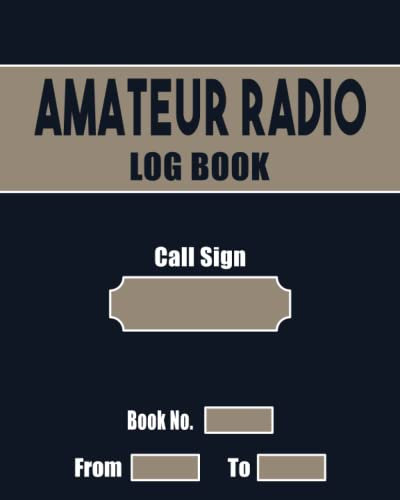 Amateur Radio Log Book: Includes Ham Radio Q-codes, RST system and Phonetic Alphabet Reference guides.