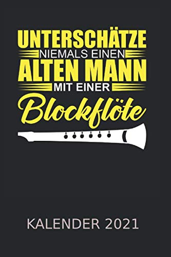 Blockflöte alter Mann – Musikinstrument Kalender 2021: Vater Großvater | Kalender 2021
