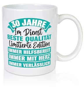30 Jahre im Dienst | Jubiläum | Arbeit - Tasse Weiss - Kaffeetasse/Geschenk/Familie