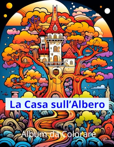La Casa sull' Albero: Dai Vita a Rifugi Sognanti in Foreste Misteriose