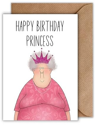 WBdesignz Humorvolle Geburtstagskarte - Happy Birthday Princess - Süßer Geburtstagsgruß Witzige Geschenkarte für Freunde, Familie und Kollegen (DIN A6)
