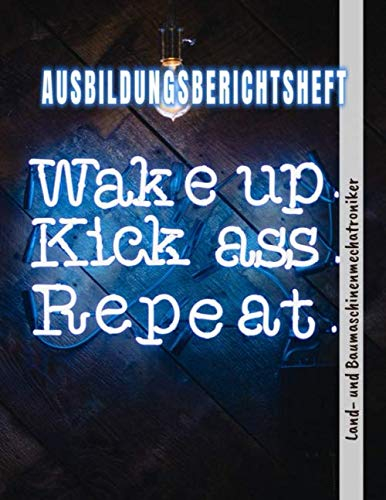 Ausbildungsberichtsheft Land- und Baumaschinenmechatroniker: Ausbildung Berichtsheft täglich/wöchentlich - din a4, 64 Seiten, Stundenplan & ... (Ausbildungsnachweisheft, Band 1)