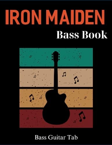 Iron Maiden Bass Book: 22 Songs For Bass Guitar Tab
