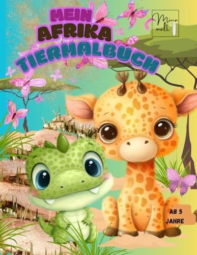 MEIN AFRIKA MALBUCH (Mein Tiermalbuch)