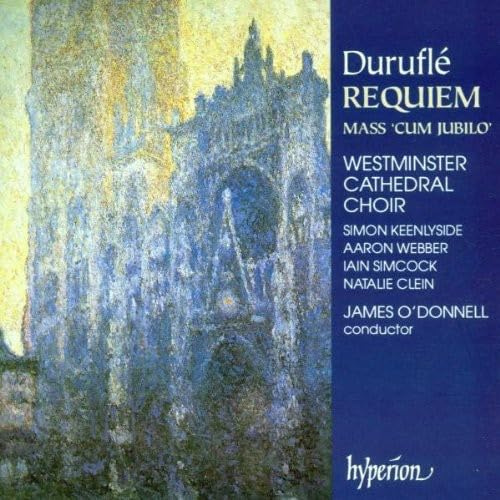 Durufle: Requiem & Messe Cum jubilo