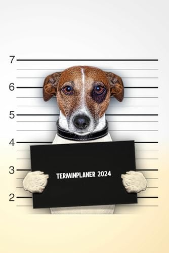 Terminplaner 2024: Hund mit Tafel Design Jahresplaner und Kalender von Januar bis Dezember 2024 - Organizer und Zeitplaner für 1 Jahr