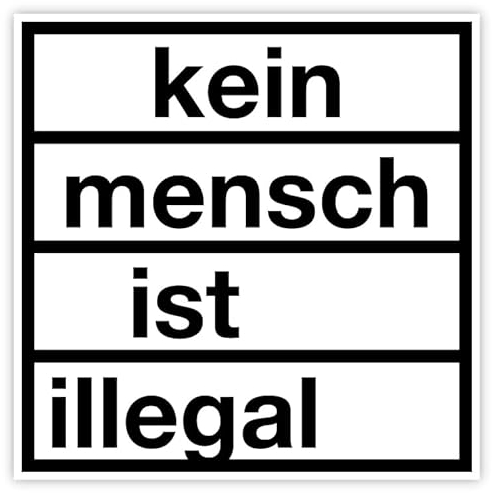 XXL-Aufkleber #gegenrasissmus kein mensch ist illegal Schild Folie selbstklebend | 40-100cm Made in Germany, Größen Name: 50x50 cm