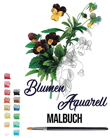 blumen aquarell Malbuch: malen aquarell