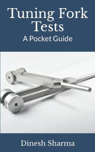 Tuning Fork Tests: A Pocket Guide