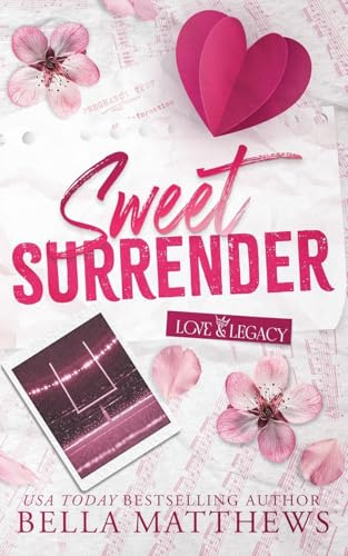 Sweet Surrender (Love & Legacy, Band 3)