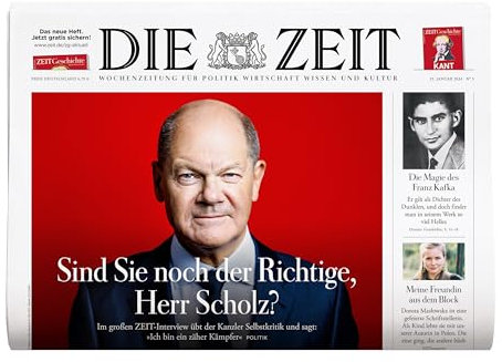 DIE ZEIT 5/2024 Sind Sie noch der Richtige, Herr Scholz?