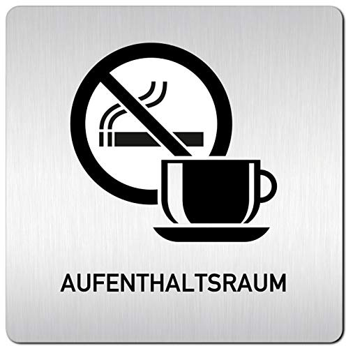 Türschilder24 XXL Schild - Türschild (B) • 125 x 125 x 1,5 mm • Aufenthaltsraum Pausenraum Teeküche - Nichtraucher 004 nur Motiv • Aluminium Vollmaterial • 100% Made in Germany