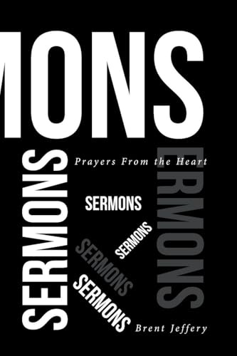 Prayers From the Heart: Titled Sermons
