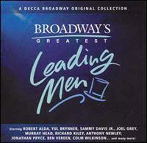 Broadway's Greatest Leading Men