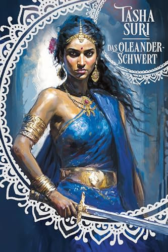 Das Oleander-Schwert (Die brennenden Reiche 2)