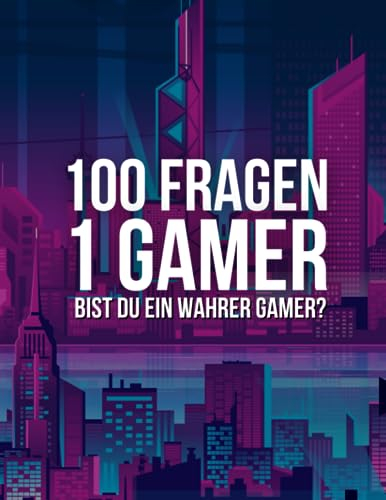 100 Fragen - 1 Gamer: Das ultimative Gaming Quiz