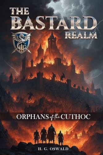 The Bastard Realm: Orphans Of The Cuthoc