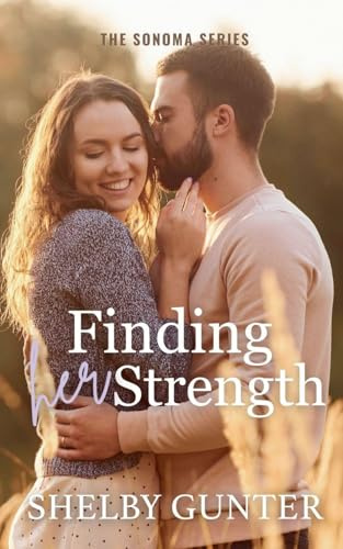 Finding Her Strength (Sonoma, Band 3)