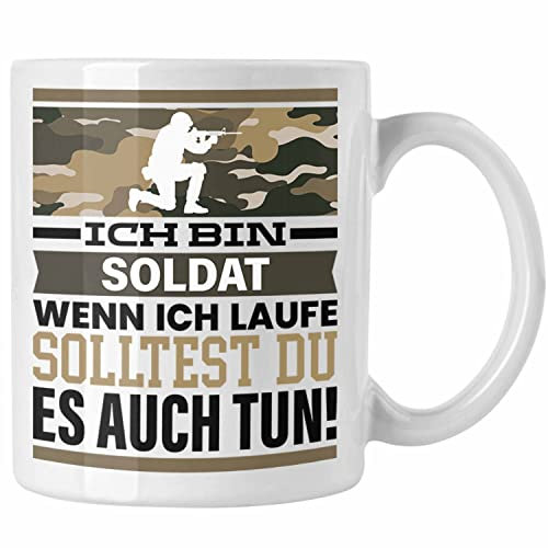 Trendation - Soldat Tasse Geschenk Spruch Männer Geschenkidee Wenn Ich Renne Solltest Du Es Auch (Weiß)