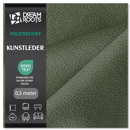 DreamRoots Kunstleder Meterware 140 cm, Dunkelgrün, 0,5 m Vorschnitt | wasserabweisend, 650 g/m², Polsterstoff & Möbelstoff, Stoff zum Stühle Beziehen, EN 1021-1, OEKO-TEX, langlebig