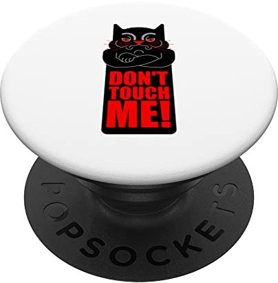 Don't Touch Me Angry Black Cat, Design für Katzenliebhaber PopSockets mit austauschbarem PopGrip