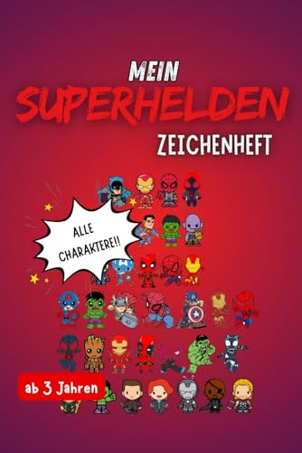 Mein Erstes Superhelden: Zeichenheft für Kinder ab 3 Jahren