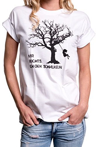 Mir reichts ich GEH schaukeln - Damen Shirt weiß Print große Größen Longshirt XL
