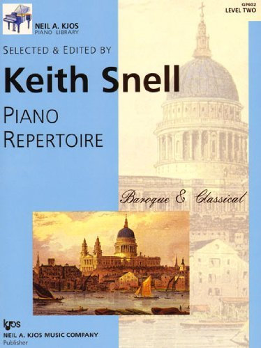 GP602 - Piano Repertoire: Baroque & Classical Level Two by Keith Snell (1997-01-01)