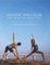 Holistic Yoga Flow: The Path of Practice (English Edition)