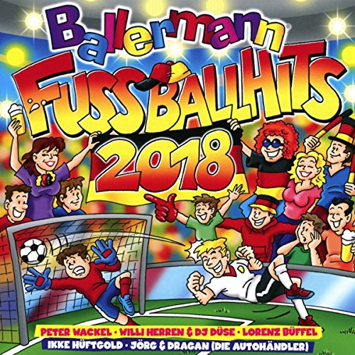 Ballermann Fußball Hits 2018