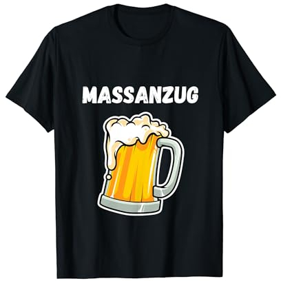 Bier Maß Bierzelt Bierkrug Alkohol Lustig T-Shirt