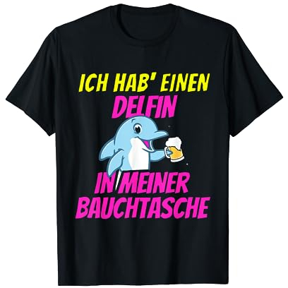 Delfin in meiner Bauchtasche Party Outfit Sommer Mallorca T-Shirt