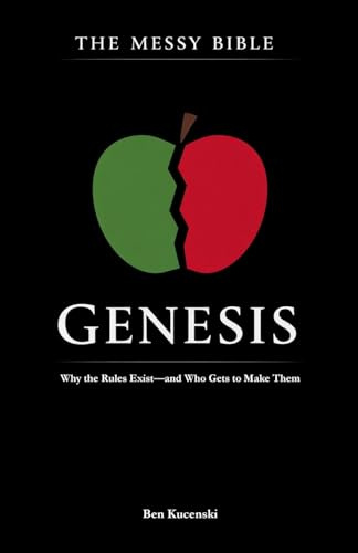 The Messy Bible: Genesis