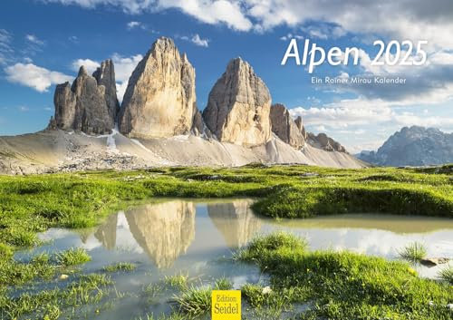 Edition Seidel Premium Kalender Alpen 2025 Format DIN A3 Wandkalender Europa Deutschland Österreich Italien Frankreich Schweiz Bayern Tirol Südtirol Rainer Mirau