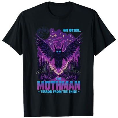 Have You Seen Mothman Horror From The Skies Cryptids T-Shirt