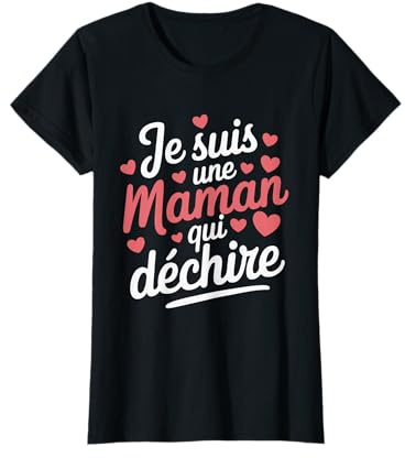 Maman Qui Déchire Femme Humour Cadeau Fête Des Mères Drôle T-Shirt