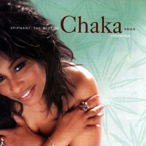 Epiphany: Best of Chaka Khan 1