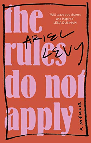 The Rules Do Not Apply (English Edition)