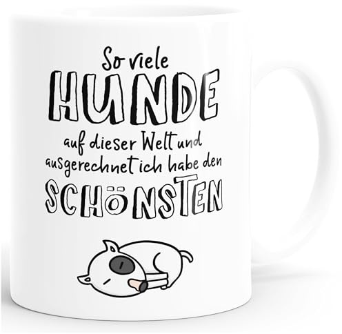 MoonWorks Kaffee-Tasse Spruch Hund so viele Hunde auf dieser Welt und ausgerechnet ich habe den Schönsten Weiss unisize